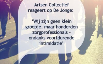 Artsen Collectief reageert op De Jonge: ‘Wij zijn geen klein groepje, maar honderden zorgprofessionals – ondanks voortdurende intimidatie’